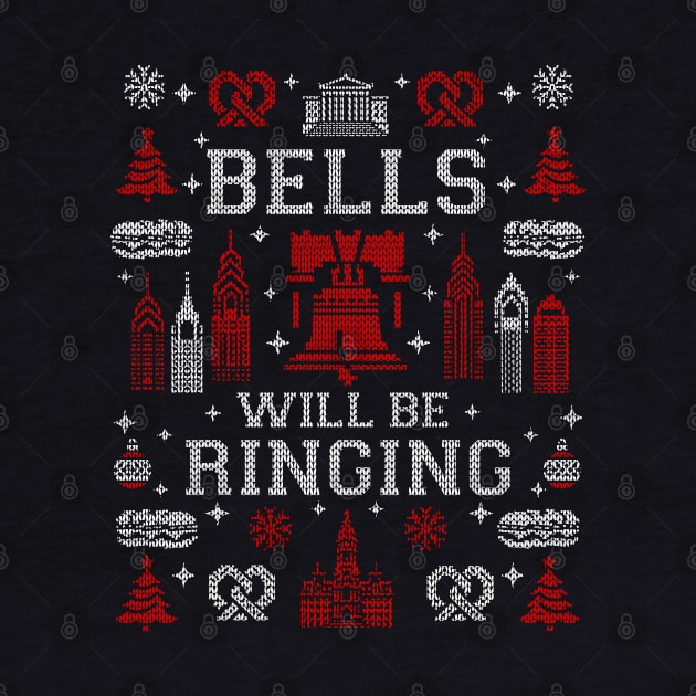 Philadelphia Bells Will Be Ringing Philly Fan Ugly Christmas Sweater Party by TeeCreations